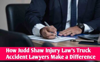 How Judd Shaw Injury Law's Truck Accident Lawyers Make a Difference