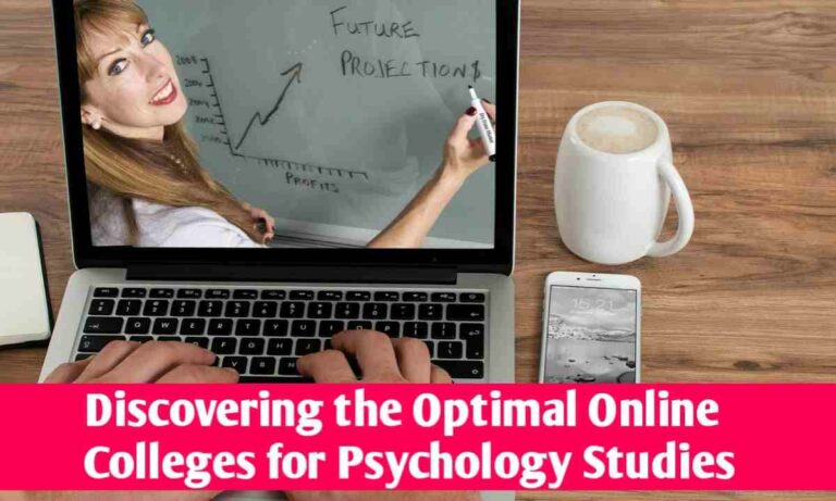 Discovering the Optimal Online Colleges for Psychology Studies